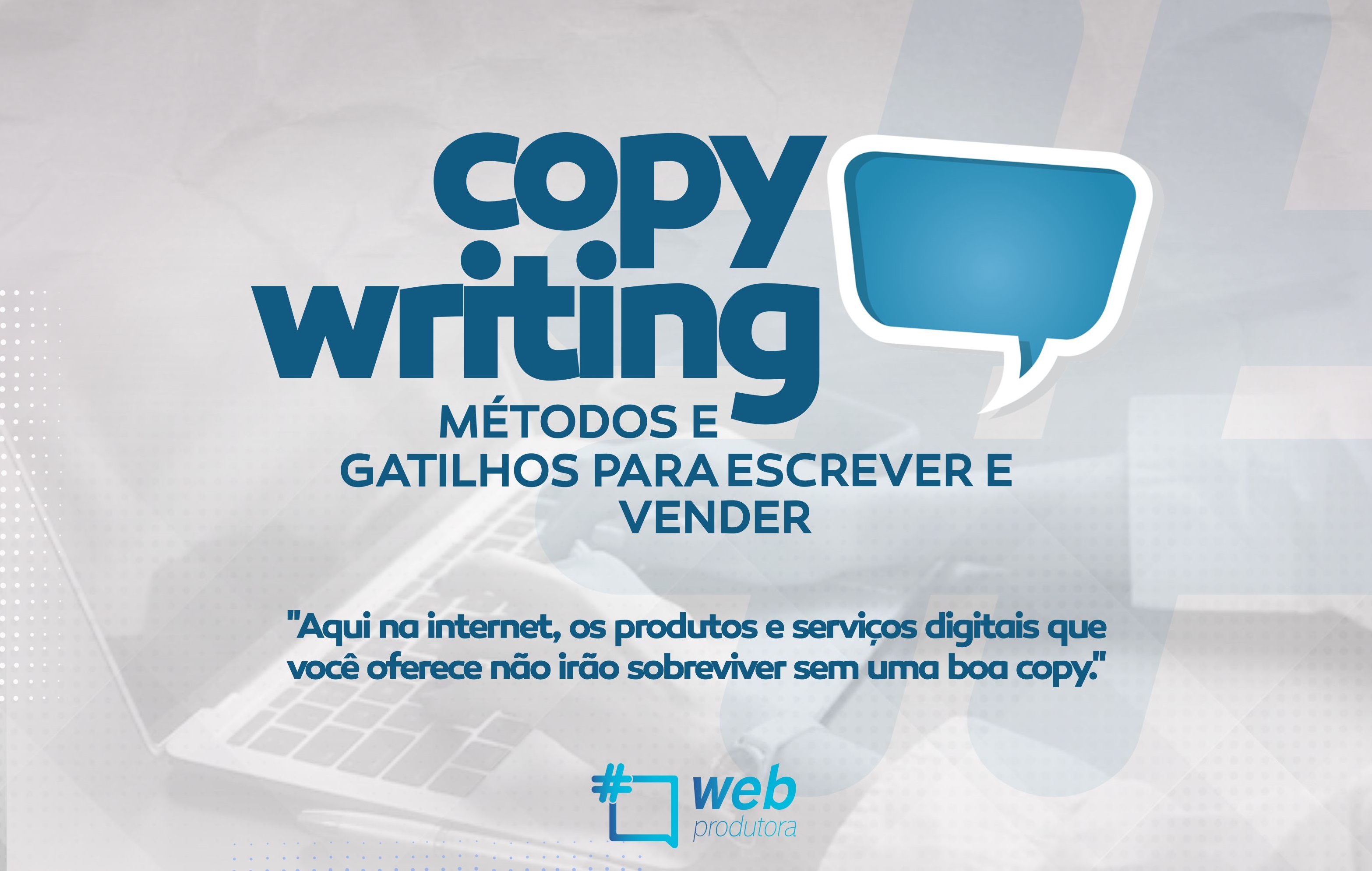 Copywriting: métodos e gatilhos de escrever para vender